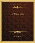 My Water-Cure - Paperback