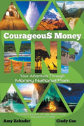 Courageous Money: Your Adventure Through Money National Park - Paperback