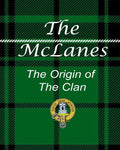 The McLanes - The Origin of the Clan - Paperback