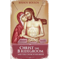 Christ the Bridegroom and the church his Bride - Paperback