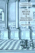 The Regius Poem or Halliwell Manuscript: Foundations of Freemasonry Series - Paperback