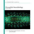 Drosophila Neurobiology: A Laboratory Manual, Second Edition - Paperback