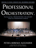 Professional Orchestration Vol 2B: Orchestrating the Melody Within the Woodwinds & Brass - Paperback