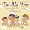 On My Way: A Love Letter from Your New Baby - Paperback
