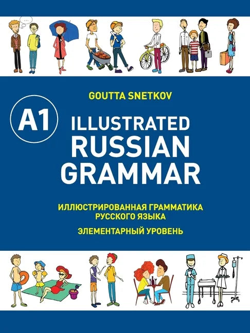 Illustrated Russian Grammar - Paperback