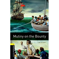 Oxford Bookworms Library: Mutiny on the Bounty: Level 1: 400-Word Vocabulary - Paperback