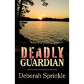 Deadly Guardian - Paperback
