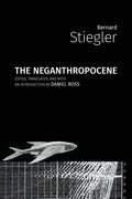 The Neganthropocene - Paperback