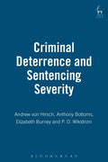 Criminal Deterrence and Sentencing Severity - Paperback
