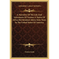 A Narrative of the Life and Adventures of Venture a Native of Africa But Resident Above Sixty Years in the United States of America - Hardcover