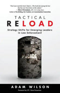 Tactical Reload: Strategy Shifts for Emerging Leaders in Law Enforcement - Paperback