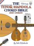 The Tenor Mandola Chord Bible: CGDA Standard Tuning 1,728 Chords - Hardcover
