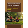 Attitudes of Interfaith Students in the West: Educational Insights from Australia, New Zealand and Germany - Paperback