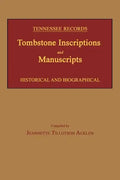 Tennessee Records: Tombstone Inscriptions and Manuscripts - Paperback