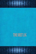 Time Sheet Log - Paperback