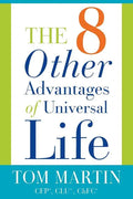 The Eight Other Advantages of Universal Life - Paperback
