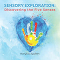 Sensory Exploration: Discovering the Five Senses - Paperback