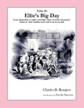 Ellies Big Day [Fable 5]: (From Rufus Rides a Catfish & Other Fables From the Farmstead) - Paperback