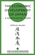 The Economic Development of Japan: A Quantitative Study - Paperback