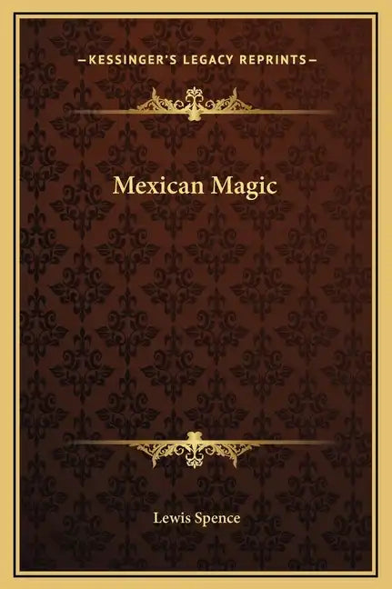 Mexican Magic - Hardcover