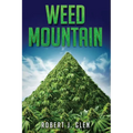 Weed Mountain - Paperback