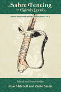 Sabre Fencing: by Károly Leszák - Paperback