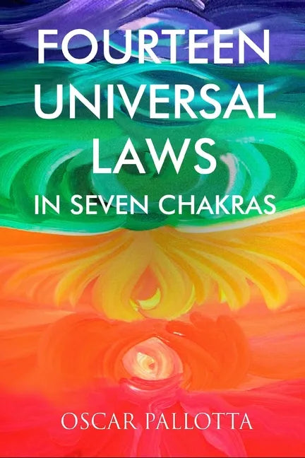 Fourteen Universal Laws in Seven Chakras - Paperback