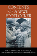 Contents of a WWII Footlocker: A Memoir of The U.S. Army Third Armored Division - Paperback