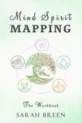 Mind Spirit Mapping: The Workbook - Paperback