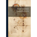 Roots And Derivatives - Paperback