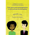 E-Z as 1-2-3- a Beginners Guide to Becoming Bilingual Una Guía Para Principiantes a Convertirse En Bilingües - Paperback
