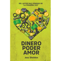 Dinero Poder Amor - Paperback