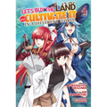 Let's Buy the Land and Cultivate It in a Different World (Manga) Vol. 4 - Paperback