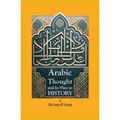 Arabic Thought and Its Place in History - Paperback
