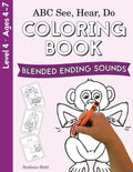 ABC See, Hear, Do Level 4: Coloring Book, Blended Ending Sounds - Paperback