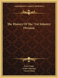 The History of the 71st Infantry Division - Paperback