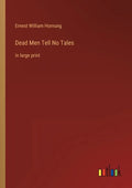 Dead Men Tell No Tales: in large print - Paperback