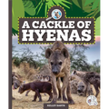 A Cackle of Hyenas - Library Binding