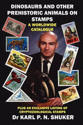 Dinosaurs and Other Prehistoric Animals on Stamps - A Worldwide Catalogue - Paperback
