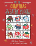 The Ugly Christmas Sweater Sudoku: 100 Easy to Hard Festive Sudoku Puzzles in One Puzzle per Page Large Print - Paperback