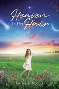 Heaven in Her Hair - Paperback