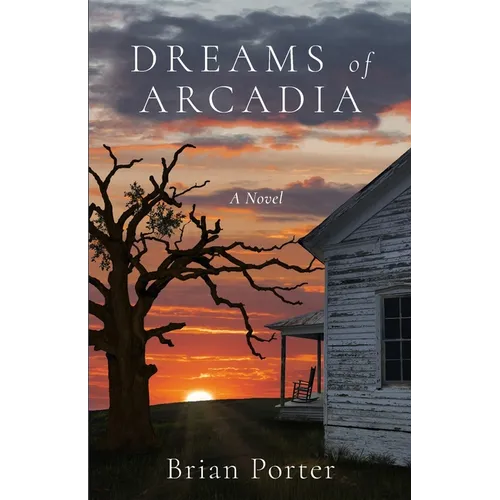 Dreams of Arcadia - Paperback