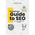 The Beginner's Guide to SEO: Boost Your Website's Visibility - Paperback