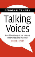 Talking Voices: Repetition, Dialogue, and Imagery in Conversational Discourse - Hardcover
