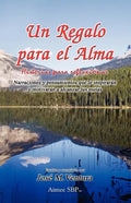 Un Regalo para el Alma: Historias para reflexionar - Paperback