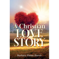 A Christian love Story - Paperback