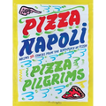 Pizza Napoli: Pizza Pilgrims Recipes and Stories from the Birthplace of Pizza - Hardcover