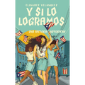 Y Si Lo Logramos: Una Historia Nuyorican (When We Make It: A Nuyorican Novel) - Library Binding