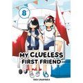 My Clueless First Friend 08 - Paperback