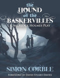 The Hound of the Baskervilles: A Sherlock Holmes Play - Paperback